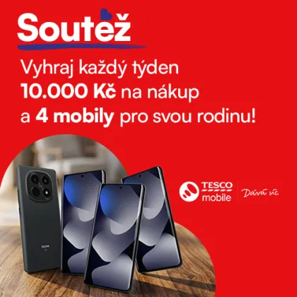 📱 Tesco Mobile: vyhraj 10 000 Kč na nákup a nové smartphony pro celou rodinu